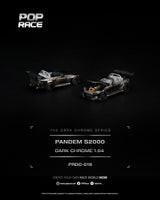 POP RACE 1/64 PANDEM S2000 DARK CHROME